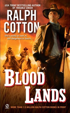  Blood Lands -  Ralph Cotton