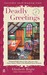 Deadly Greetings (A Card Making Mystery, #2) by Elizabeth Bright