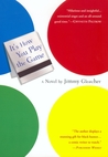 It's How You Play the Game cover