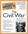The Complete Idiot's Guide to the Civil War