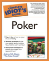 The Complete Idiot's Guide to Poker