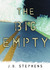 The Big Empty (The Big Empty, #1) by J.B. Stephens