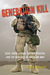 Generation Kill Devil Dogs, Iceman, Captain America and The New Face of American War by Evan Wright