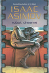 Robot Dreams (Robot #0.4)