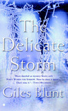 The Delicate Storm (John Cardinal and Lise Delorme Mystery, #2)