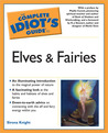 The Complete Idiot's Guide to Elves and Fairies