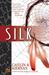 Silk (Silk, #1) by Caitlín R. Kiernan