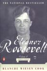 Eleanor Roosevelt, Vol 1, 1884-1933 by Blanche Wiesen Cook