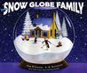 The Snow Globe Family cover