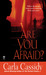 Are You Afraid? by Carla Cassidy