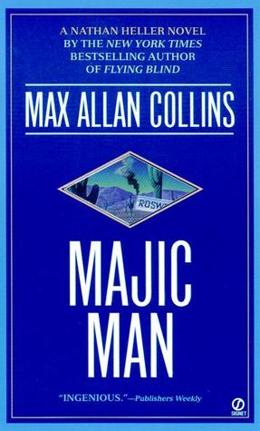Majic Man (Nathan Heller, book 11) - Max Allan Collins