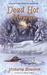 Dead Hot Mama (A Loon Lake Mystery,#5) by Victoria Houston