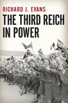 The Third Reich in Power (The History of the Third Reich, #2)