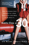Midlife Crisis at 30