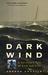 Dark Wind A Survivor's Tale of Love and Loss by Gordon Chaplin