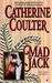 Mad Jack (Brides, #4) by Catherine Coulter