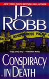 Conspiracy in Death (In Death, #8)