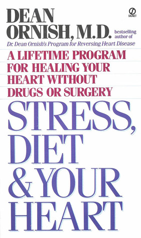 Stress, Diet and Your Heart: A Lifetime Program for Healing Your Heart Without Drugs or Surgery Búsqueda de descargas de libros electrónicos Pdf