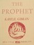 The Prophet by Kahlil Gibran The Prophet by Kahlil Gibran