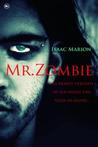 Mr. Zombie (Warm Bodies, #1)