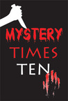 Mystery Times Ten 2011 cover