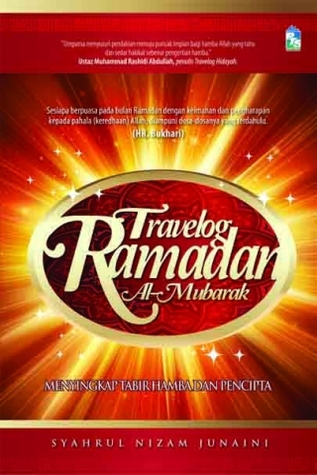 travelog-ramadan-al-mubarak-menyingkap-tabir-hamba-dan-pencipta