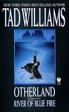 River of Blue Fire (Otherland, #2)