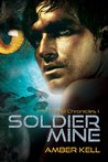 Soldier Mine (Thresl Chronicles, #1)