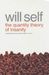 The Quantity Theory of Insanity by Will Self
