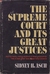 The Supreme Court and Its Great Justices by Sidney H. Asch
