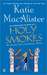 Holy Smokes (Aisling Grey Guardian, #4) by Katie MacAlister