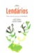 Contos Lendários (Biblioteca de Verão JN 2011, #4) by Selma Lagerlöf