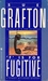 F is for Fugitive (Kinsey Millhone, #6) by Sue Grafton