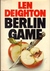 Berlin Game by Len Deighton