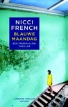 Blauwe maandag (Frieda Klein #1)