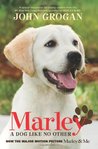 Marley: A Dog Like No Other cover