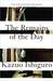 The Remains of the Day by Kazuo Ishiguro