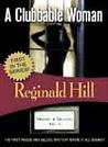A Clubbable Woman (Dalziel & Pascoe, #1)