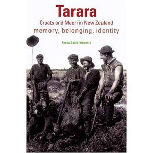 tarara-croats-and-maori-in-new-zealand-memory-belonging-identity