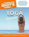 The Complete Idiot's Guide to Yoga Illustrated