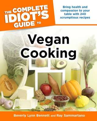 the-complete-idiot-s-guide-to-vegan-cooking-complete-idiot-s-guides-lifestyle-paperback