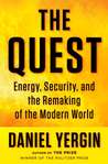 The Quest: Energy, Security, and the Remaking of the Modern World