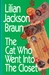 The Cat Who Went into the Closet by Lilian Jackson Braun