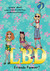 Friends Forever! (LBD, #3) by Grace Dent