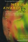 Nebula Awards 32: SFWA’s Choices for the Best Science Fiction and Fantasy of the Year cover