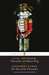 Nutcracker and Mouse King and The Tale of the Nutcracker by E.T.A. Hoffmann