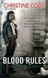Blood Rules (Bloodlands, #2)