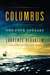Columbus The Four Voyages by Laurence Bergreen