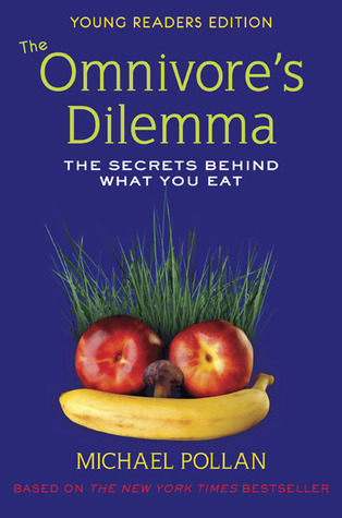 the-omnivore-s-dilemma-the-secrets-behind-what-you-eat