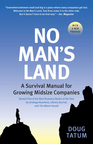 no-man-s-land-a-survival-manual-for-growing-midsize-companies